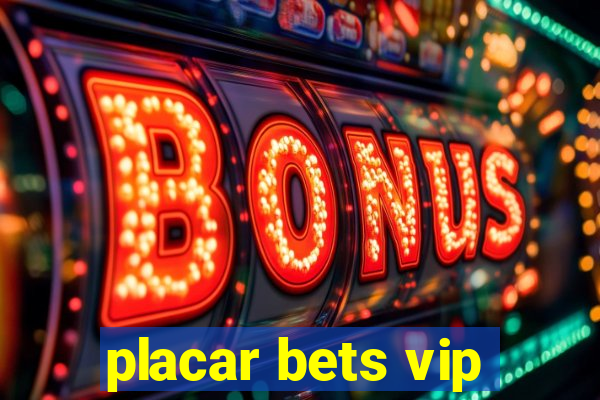 placar bets vip